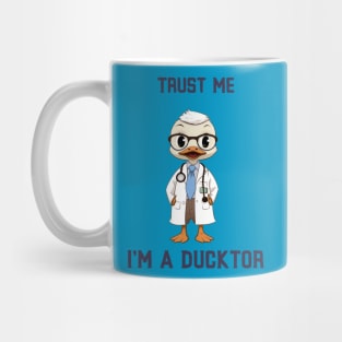 trust me am a ductor Mug